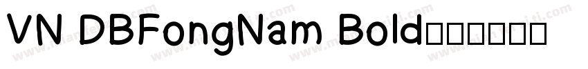 VN DBFongNam Bold字体转换